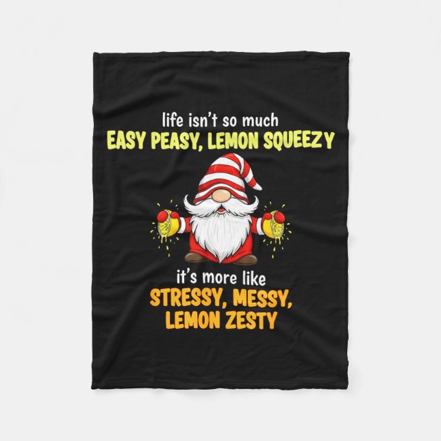 Couverture Polaire Gnome - Life Isn't So Much Easy Peasy Lemon Squeez (Devant)