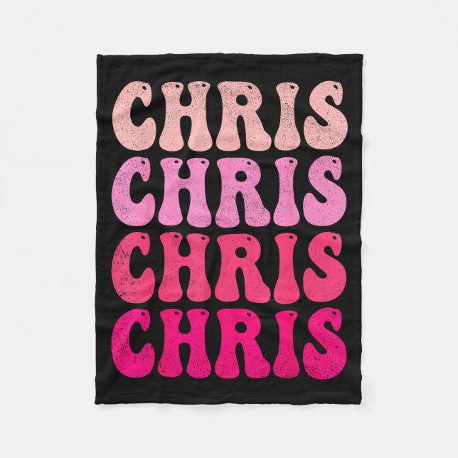 Couverture Polaire Groovy Chris First Name D I Love Chris Tees Meme  (Devant)