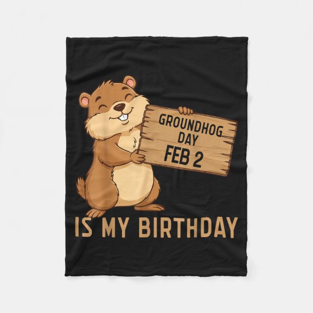 Couverture Polaire Groundhog Day February 2 Is My Birthday Happy Grou (Devant)