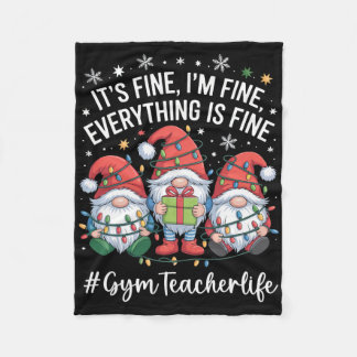 Couverture Polaire Gym Teacher Gnome Everything Is Fine Funny Christm