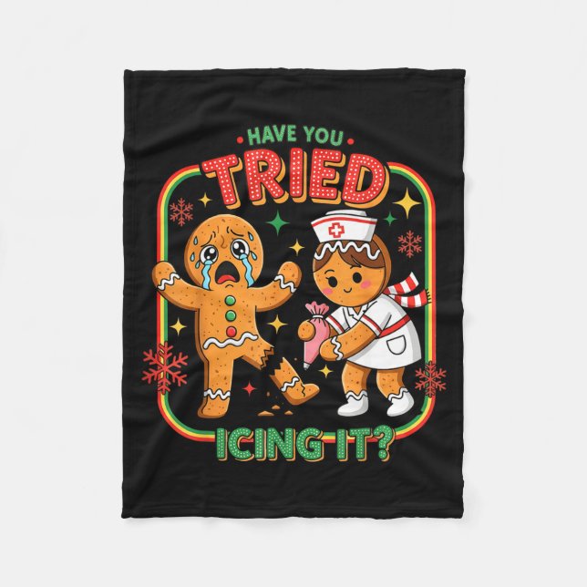 Couverture Polaire Have You Tried Icing It Gingerbread Funny Nurse Ch (Devant)