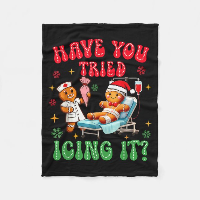 Couverture Polaire Have You Tried Icings It Gingerbread Nurse Christm (Devant)