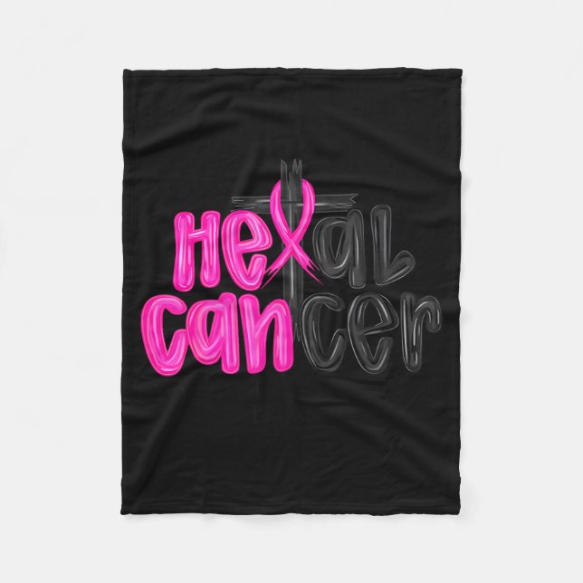 Couverture Polaire He Can Heal Cancer Believe God Christian Breast Ca (Devant)