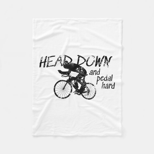 Couverture Polaire Head Down And Pedal Hard Bike Cycling Motivation T (Devant)