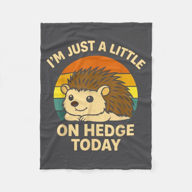 Couverture Polaire Hedgehog Funny Animal Pun I’m Just A Little On Hed (Devant)