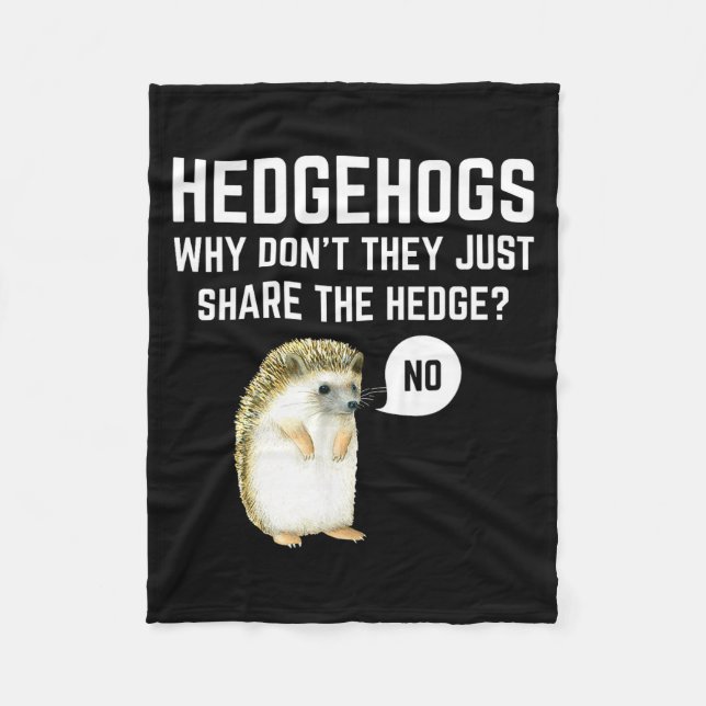 Couverture Polaire Hedgehogs Why Don't They Just Share The Hedge Funn (Devant)