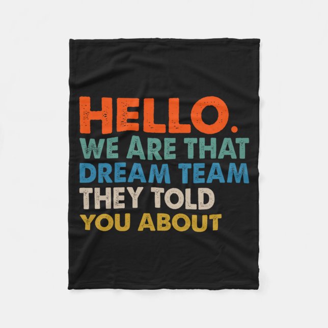 Couverture Polaire Hello We Are That Dream Team They Told You About C (Devant)