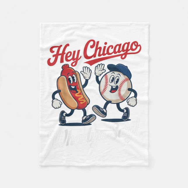 Couverture Polaire Hey Chicago Whadya Dites Funny Baseball Hot Chien  (Devant)