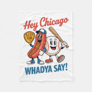 Couverture Polaire Hey Chicago Whadya Dites Funny Baseball Hot Chien