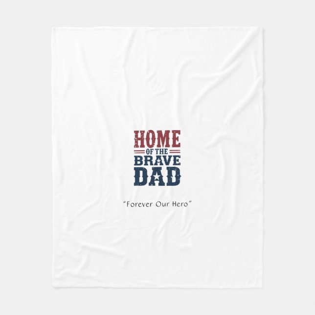 Couverture Polaire Home of the Brave Dad Blanket – Custom Tribute Gif (Devant)