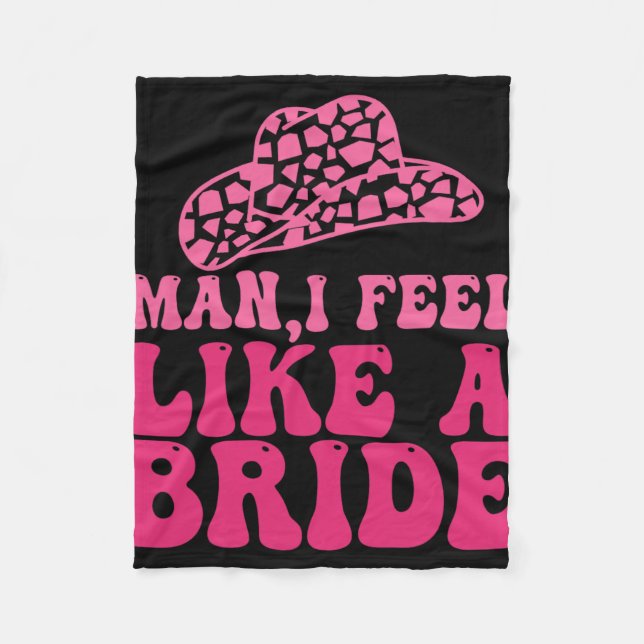 Couverture Polaire Homme Je Me Sens Comme Une Mariée Femmes Cowboy Ca (Devant)