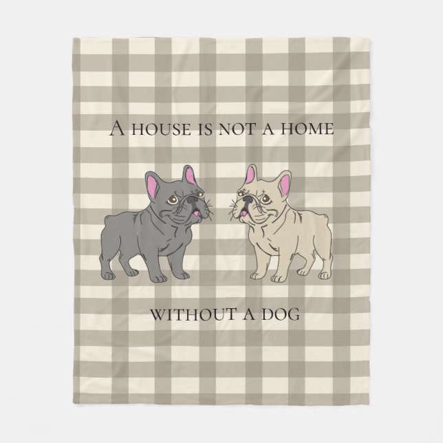 Couverture Polaire House is not a home without a dog (Devant)