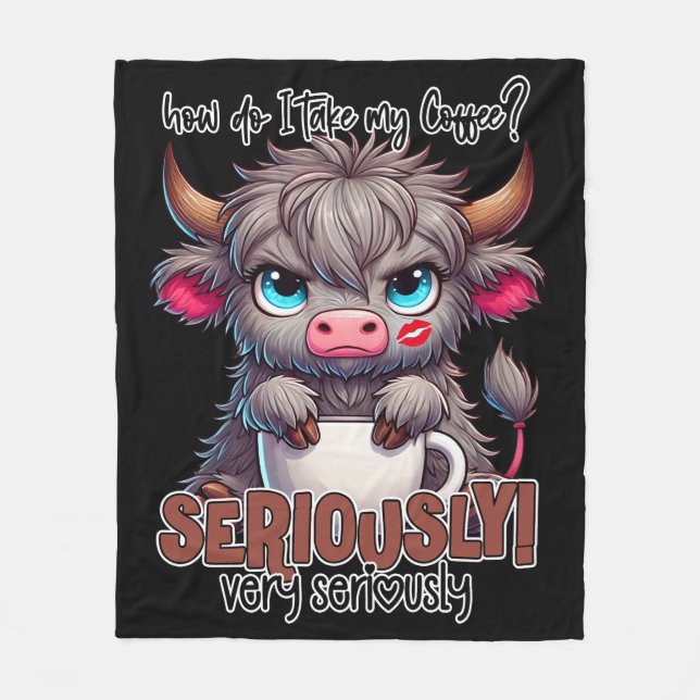 Couverture Polaire How Do I Take My Coffee? Seriously Very Seriously  (Devant)