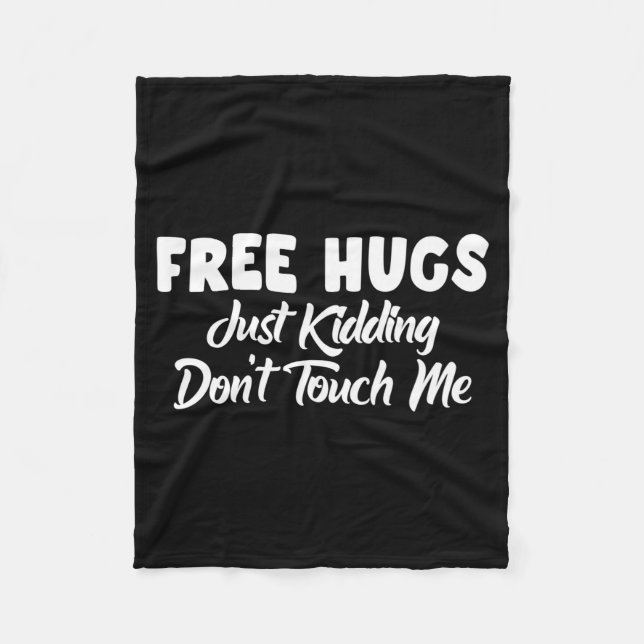 Couverture Polaire Hugs Just Kidding Don't Touch Me Long Sleeve  (Devant)