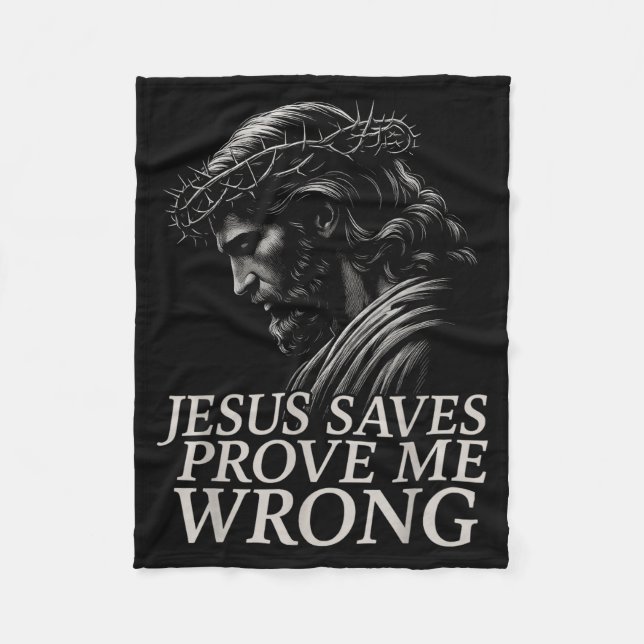 Couverture Polaire Hugvyn Jesus Saves, Prove Me Wrong Christian Faith (Devant)