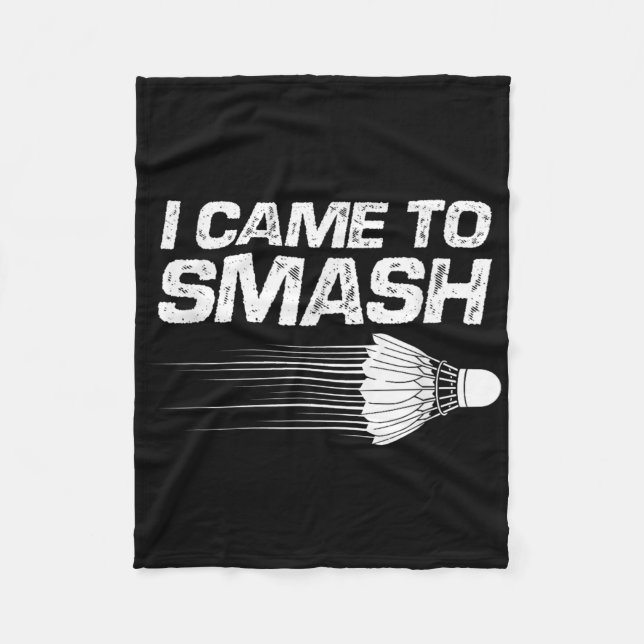 Couverture Polaire Humour De Badminton Je Suis Venu À Smash Shuttle B (Devant)