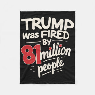Couverture Polaire Humour sarcastique drôle Trump a été viré par 81 m