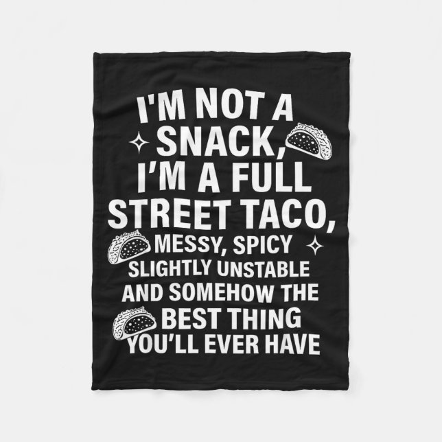 Couverture Polaire I Am Not A Snack I'm A Full Street Taco Messt Scy  (Devant)