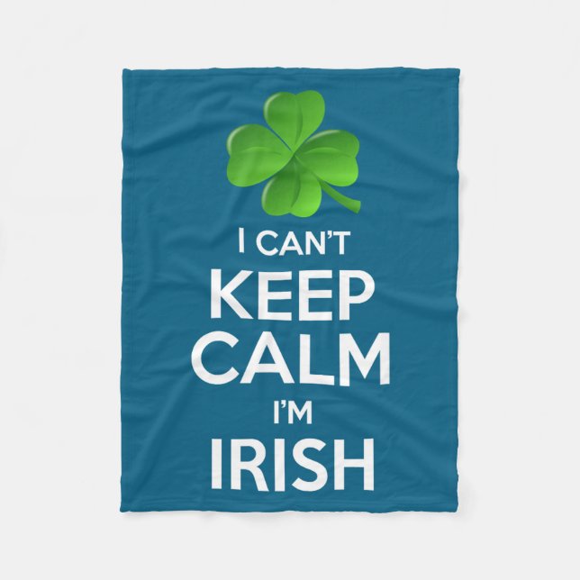 Couverture Polaire I Can't Keep Calm I'm Irish St Patrick's Day Funny (Devant)