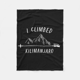 Couverture Polaire I Climbed Kilimanjaro Summit Mountain Climbing Nat