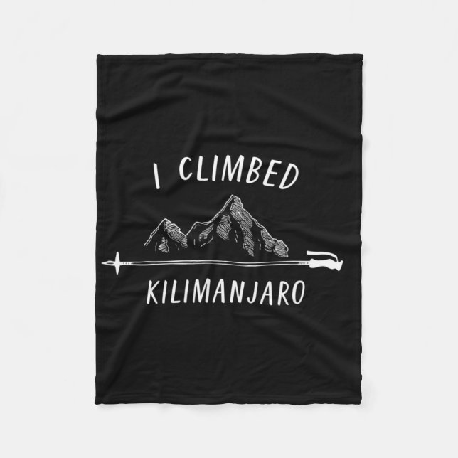 Couverture Polaire I Climbed Kilimanjaro Summit Mountain Climbing Nat (Devant)