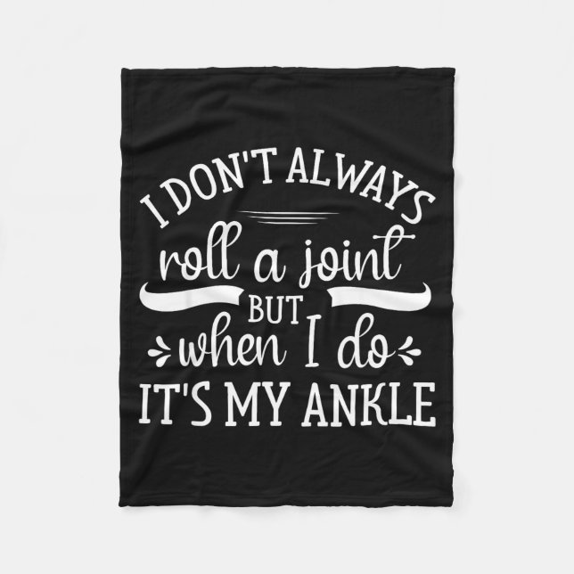 Couverture Polaire I Don't Always Roll A Joint But When I Do, It's My (Devant)