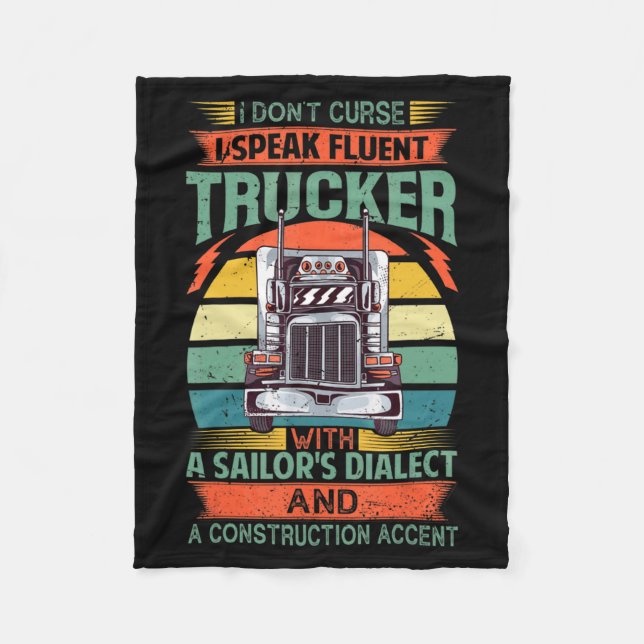 Couverture Polaire I Dont Curse I Speak Fluent Trucker With A Sailor  (Devant)