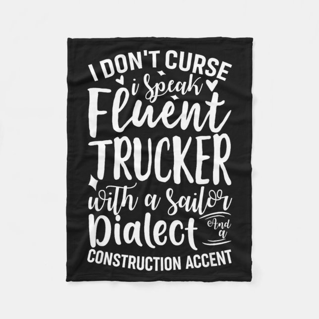Couverture Polaire I Don't Curse I Speak Fluent Trucker With A Sailor (Devant)