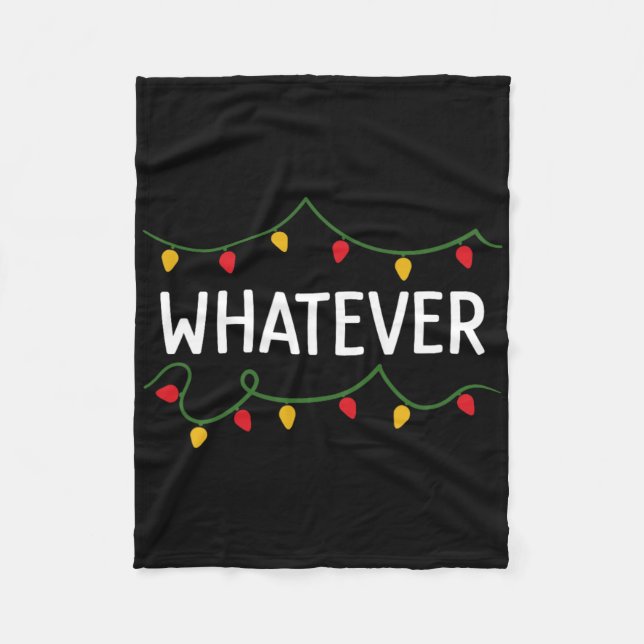 Couverture Polaire I Don't Do Matching Christmas Outfits Whatever  (Devant)