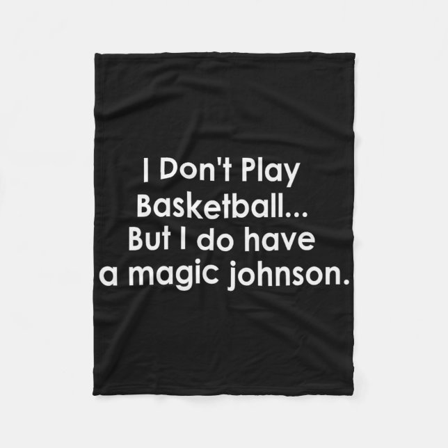 Couverture Polaire I Don't Play Sketll But I Do Have A Magic Johnson  (Devant)