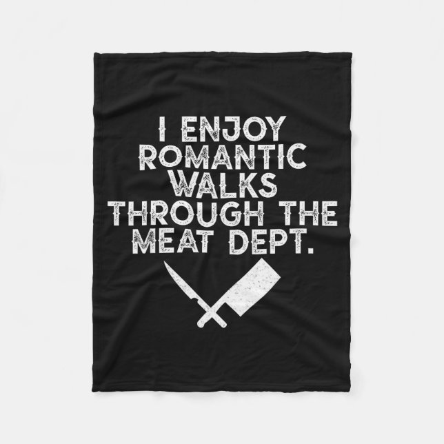 Couverture Polaire I Enjoy Romantic Walks Through The Meat Dept Barbe (Devant)