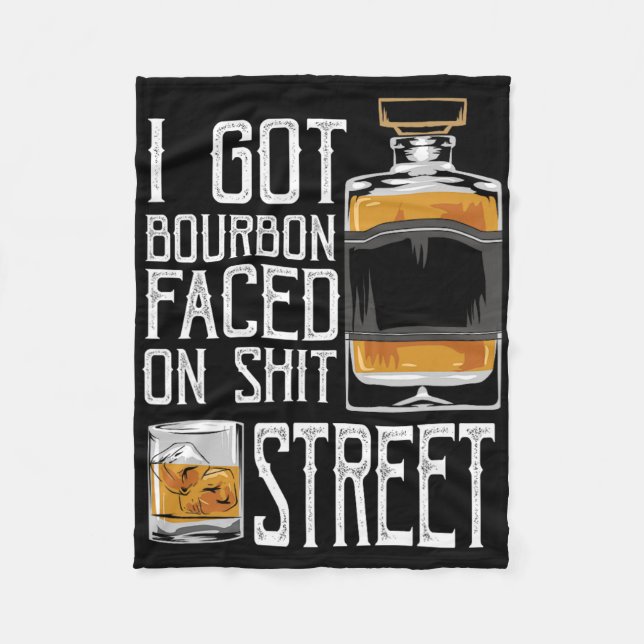 Couverture Polaire I Got Bourbon Faced Street - Whiskey &amp; Bourbon (Devant)