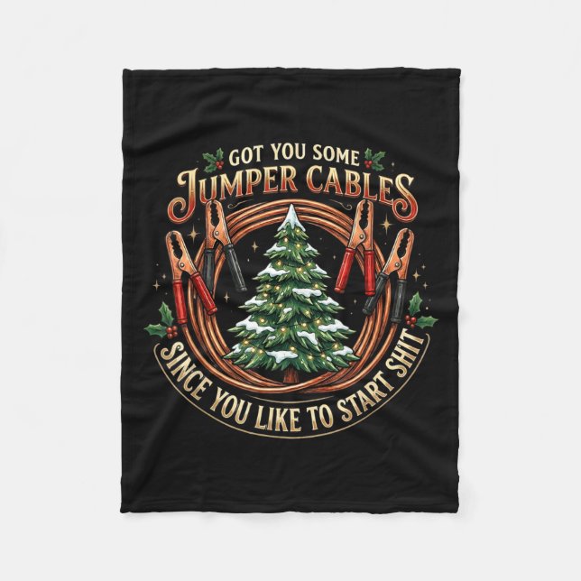 Couverture Polaire I Got You Some Jumper Cables Since You Like Funny  (Devant)