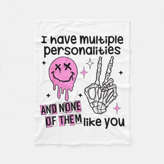 Couverture Polaire I Have Multiple Ities And None Of Them Like You  (Devant)