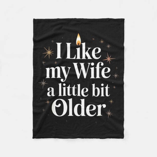 Couverture Polaire I Like My Wife A Little Bit Older Funny Saying Wom (Devant)