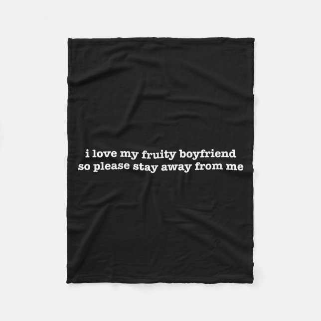 Couverture Polaire I Love My Fruity Boyfriend Funny Girlfriend Humor  (Devant)