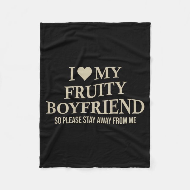 Couverture Polaire I Love My Fruity Boyfriend Funny Girlfriend Humor  (Devant)