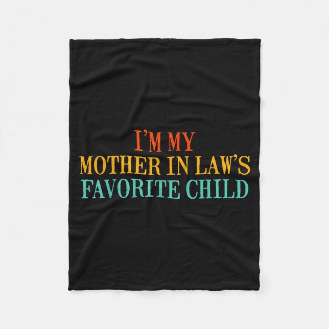 Couverture Polaire I’m My Mother In Law’s Favorite Child Funny Family (Devant)