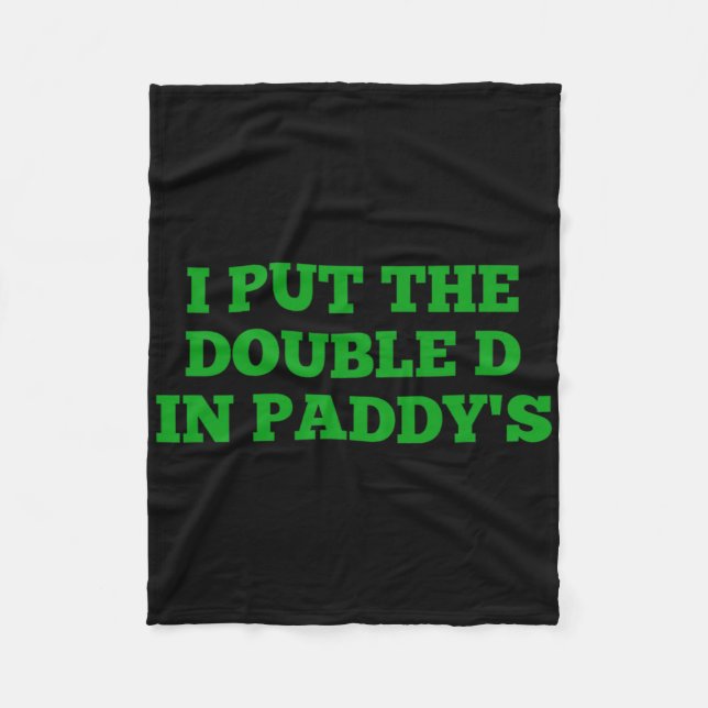 Couverture Polaire I Put The Double D In Paddy's Funny Irish Patricks (Devant)