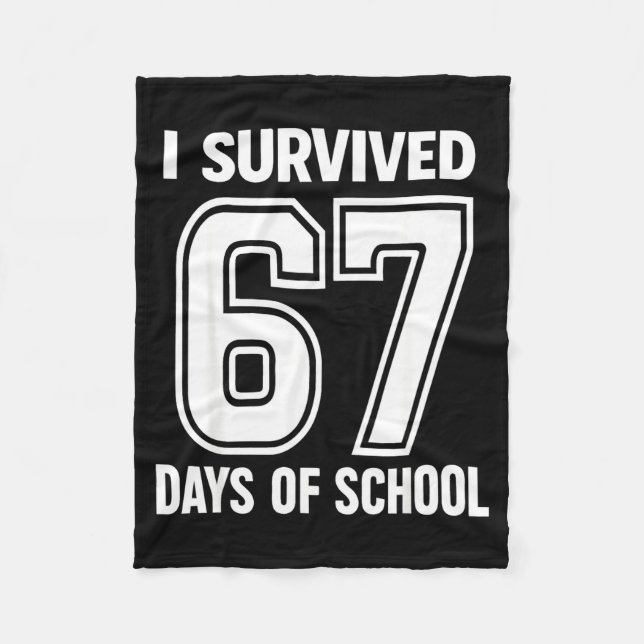 Couverture Polaire I Survived 67 Days Of School Funny 67 Teachers Stu (Devant)