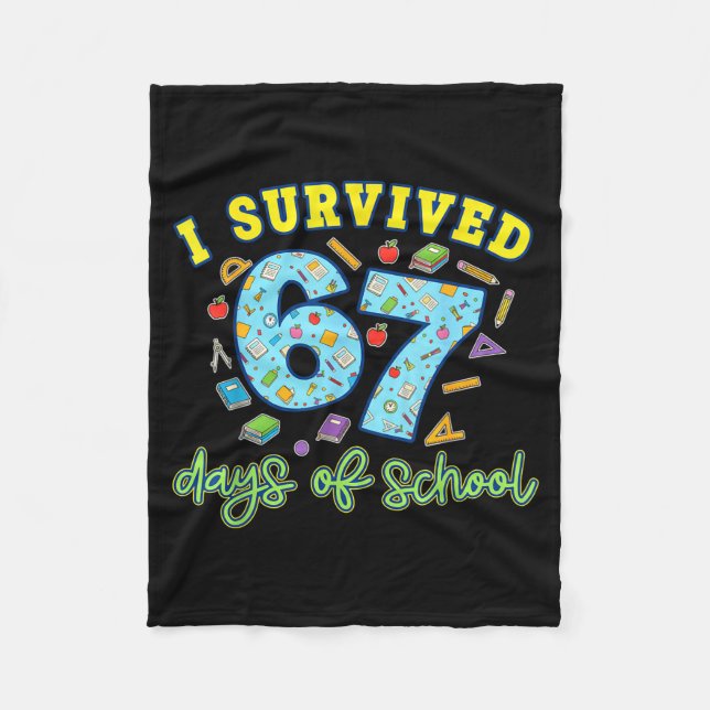 Couverture Polaire I Survived 67 Days Of School Funny 6 7 Meme Teache (Devant)