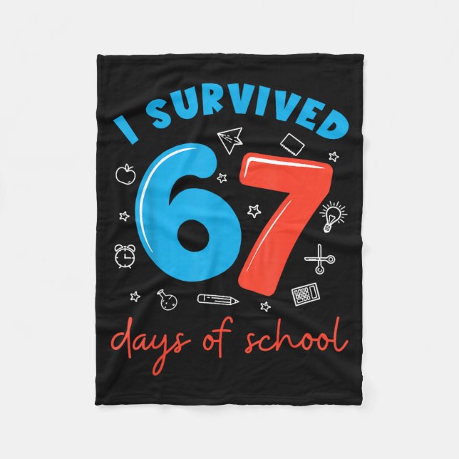 Couverture Polaire I Survived 67 Days Of School Funny 6 7 Meme Teache (Devant)