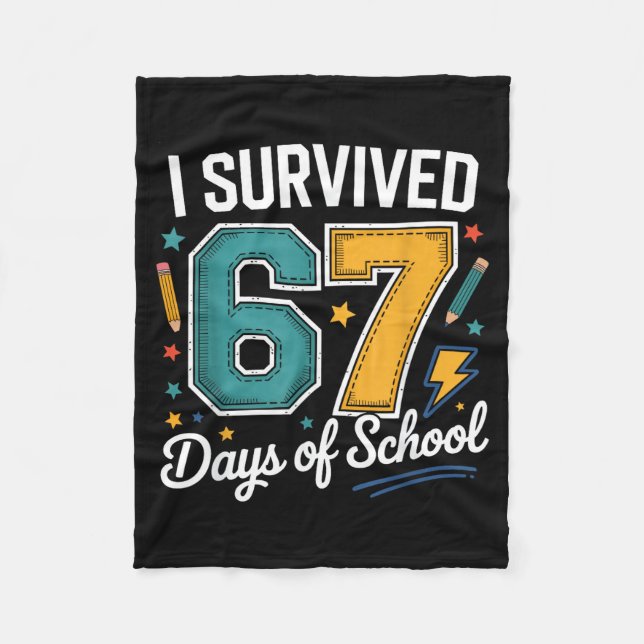 Couverture Polaire I Survived 67 Days Of School Funny Gen Alpha Quote (Devant)