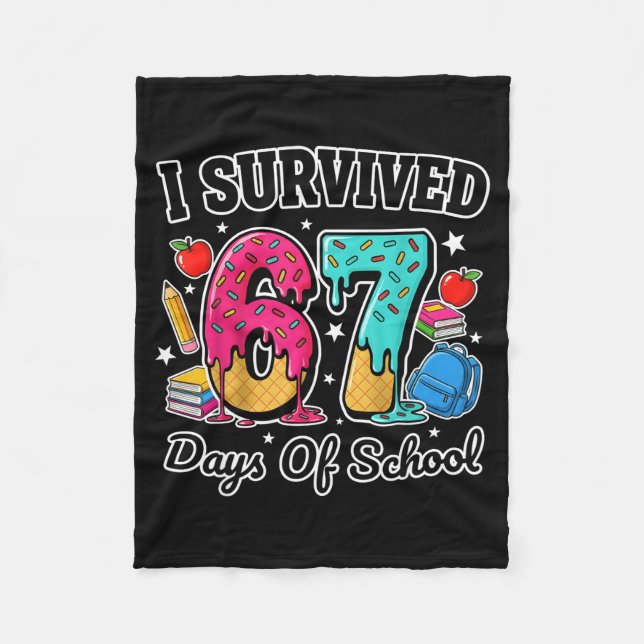 Couverture Polaire I Survived 67 Days Of School Funny Six Seven 6 7 M (Devant)