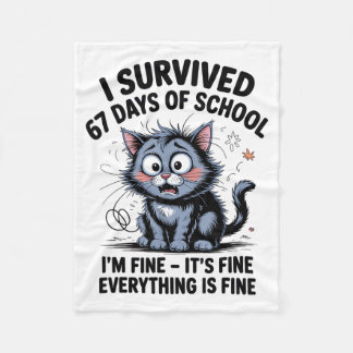 Couverture Polaire I Survived 67 Days Of School I'm Fine It's Fine Ev