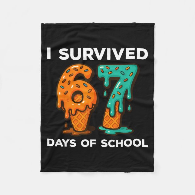 Couverture Polaire I Survived 67 Days Of School Six Seven Meme Ice Cr (Devant)