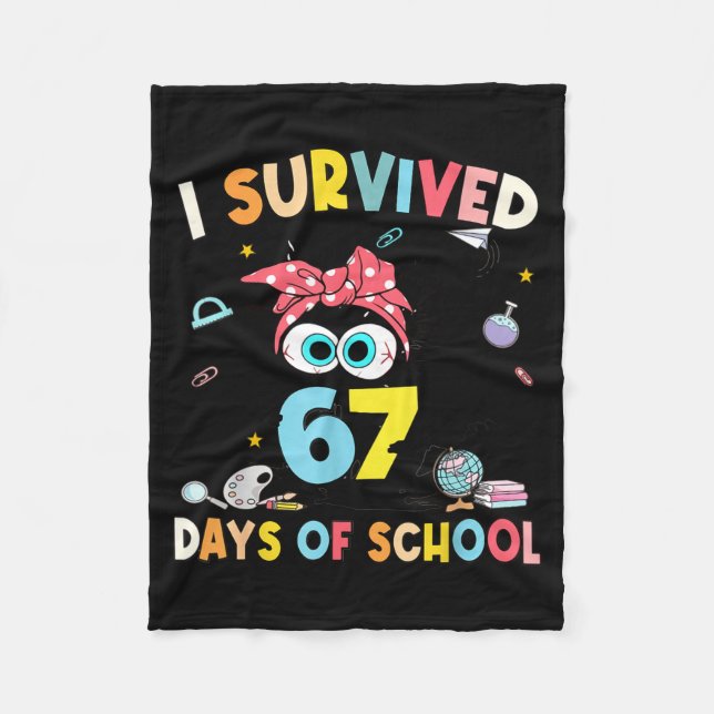 Couverture Polaire I Survived 67 Days Of School Teachers Students Six (Devant)