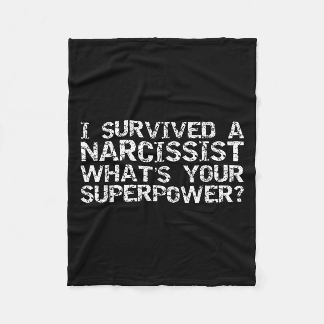 Couverture Polaire I Survived A Narcissist What's Your Superwer Gift  (Devant)
