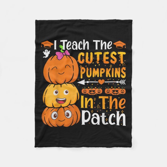 Couverture Polaire I Teach The Cutest Pumpkins Funny Halloween Teache (Devant)