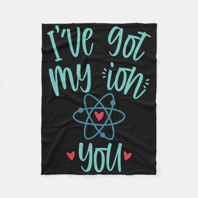 Couverture Polaire I’ve Got My Ion You Funny Chemistry Valentine  (Devant)